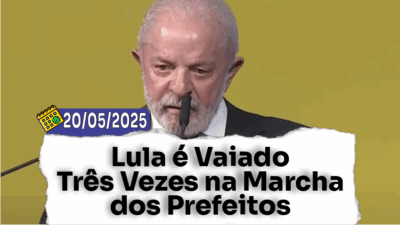 Lula é Vaiado Três Vezes na Marcha dos Prefeitos e Responde com Recado Direto sobre Partidarismo