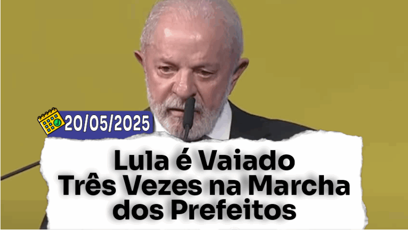 Lula é Vaiado Três Vezes na Marcha dos Prefeitos e Responde com Recado Direto sobre Partidarismo