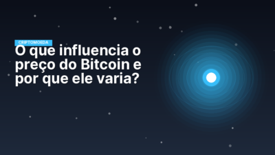 O que influencia o preço do Bitcoin e por que ele varia?